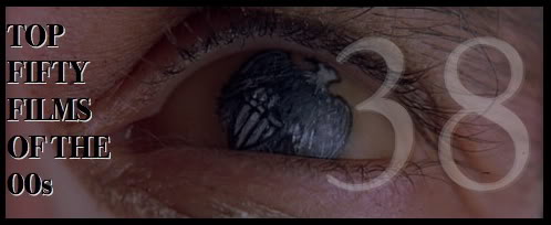 Top Fifty Films of the 00s — Number Thirty-Eight