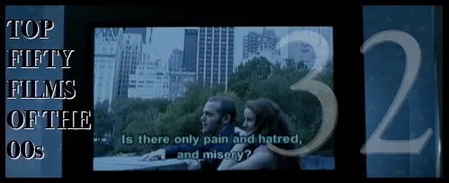 Top Fifty Films of the 00s — Number Thirty-Two
