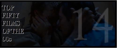 Top Fifty Films of the 00s — Number Fourteen