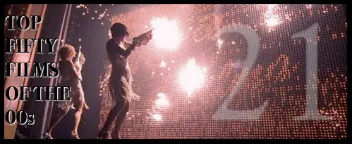 Top Fifty Films of the 00s — Number Twenty-One