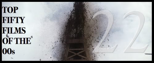 Top Fifty Films of the 00s — Number Twenty-Two