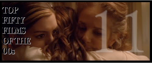Top Fifty Films of the 00s — Number Eleven