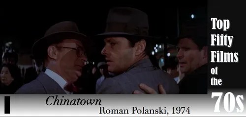 Top Fifty Films of the 70s — Number One