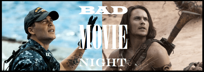 Bad Movie Night — Battleship/John Carter