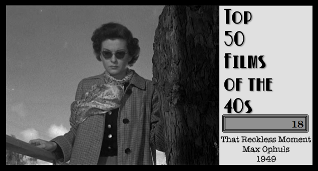 Top Fifty Films of the 40s — Number Eighteen