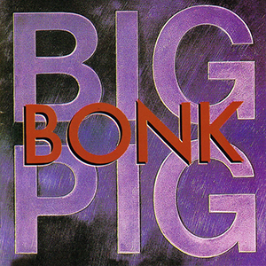 big pig bonk