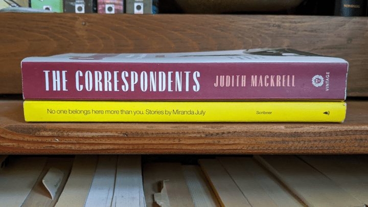 Book Report — The Correspondents; No One Belongs Here More Than You