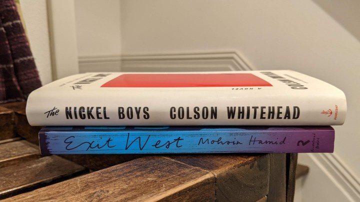 Book Report — The Nickel Boys; Exit West